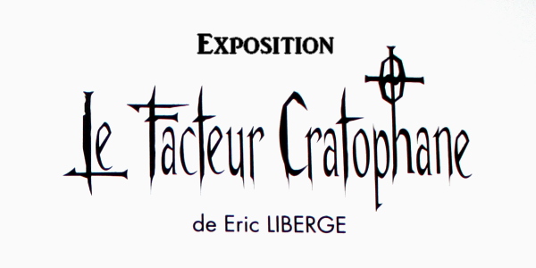 Salons et expositions : Exposition Le facteur cratophane – Galerie Oblique