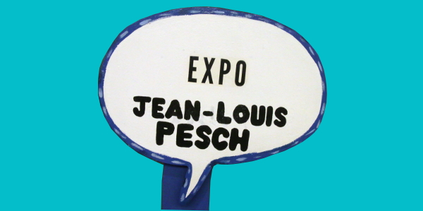 Salons et expositions : Exposition Jean-Louis Pesch – Quai des Bulles – Saint Malo