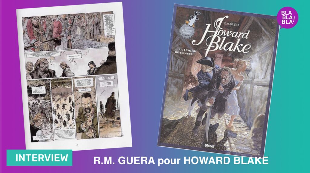 R.M. GUERA, un pirate dans la BD