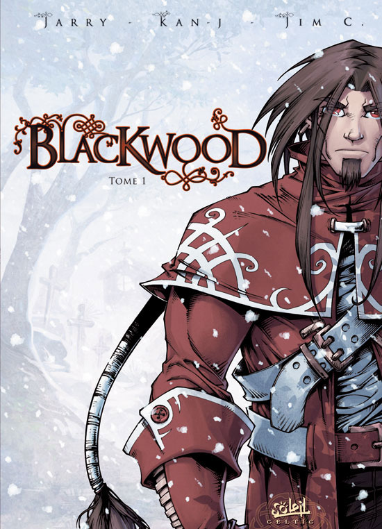 Blackwood, tome 1