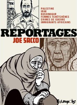 Reportages, par Joe Sacco au éditions Futuropolis