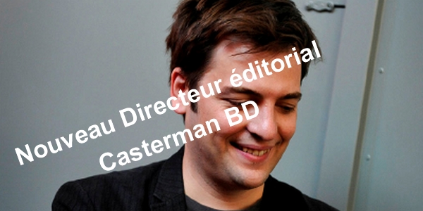 Actu : Benoît Mouchart, nouveau Directeur éditorial Casterman BD