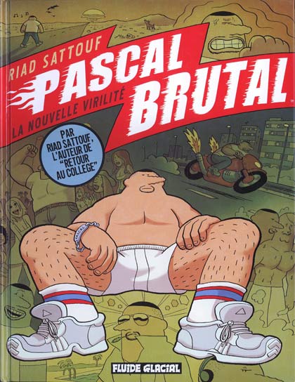 PASCAL BRUTAL (Tome 1) Editions Fluide Glacial