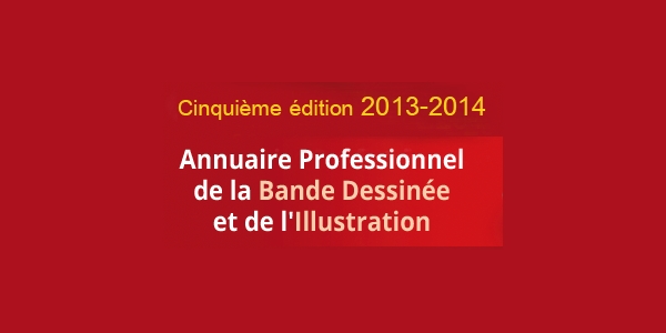 Actu : L’Annuaire Pro de la BD et de l’Illustration 2013-2014 enfin disponible !