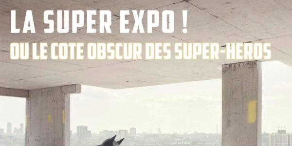 Actu : La Super Expo !