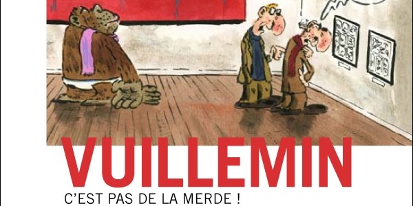 Actu : Exposition VUILLEMIN