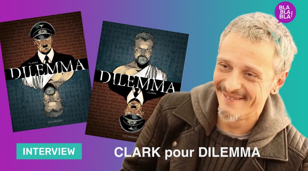 Rencontre avec Clarke à l’occasion de la sortie de DILEMMA