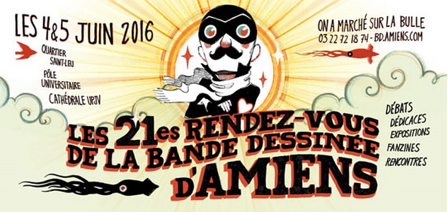 Actu : 21es Rendez-Vous de la Bande Dessinée d’Amiens