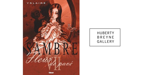 Actu : Exposition YSLAIRE à la galerie Huberty & Breyne PARIS