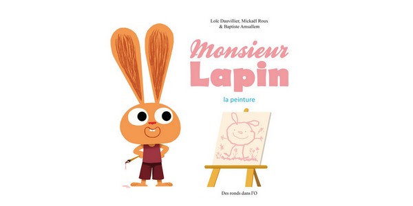 Actu : Monsieur Lapin en dessin animé et au Salon du livre de Paris