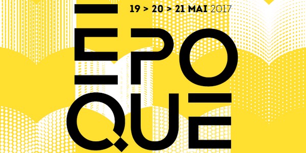 Actu : 3ème édition du salon EPOQUE à Caen