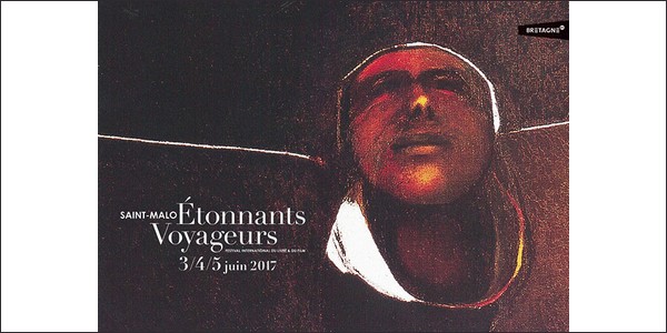 Actu : Festival Etonnants Voyageurs 2017