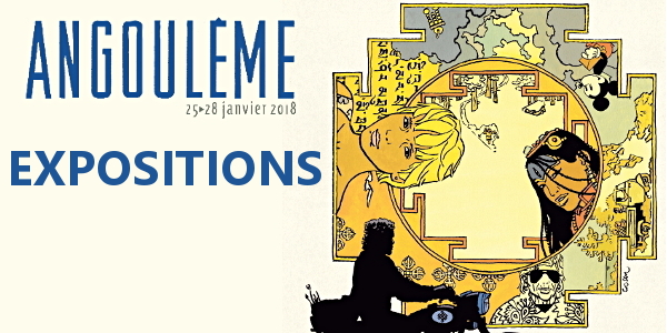 Actu : expositions festival d’Angoulême 2018