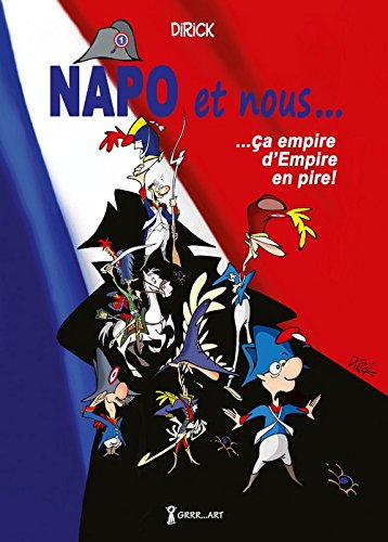 NAPO et NOUS… Le Blouze de l’Aigle (tome 3)