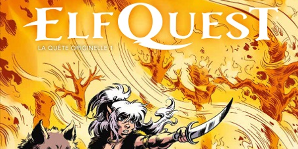 Actu : Elfquest à Angoulême