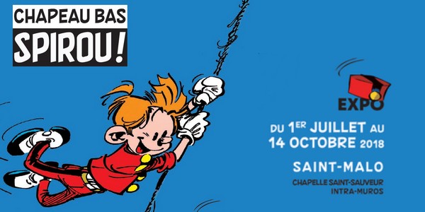 Actu : Expo Chapeau bas, Spirou ! à Saint-Malo