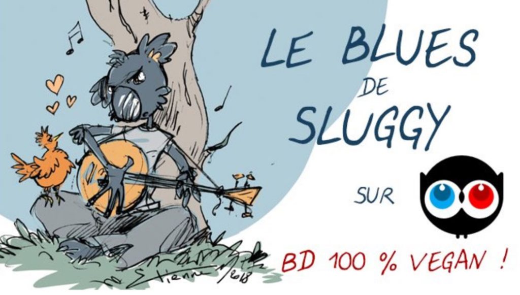 Actu : Le Blues de Sluggy, BD 100% vegan, sur Ulule