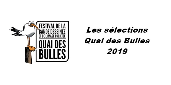 Actu : Sélections prix BD 2019 Quai des Bulles