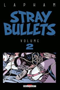 http://Stray%20Bullets%202%20Couv%20Delcourt
