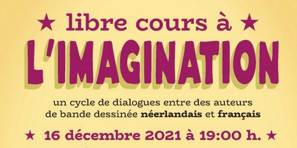 Actu : Cycle de dialogues entre auteurs néerlandais et français