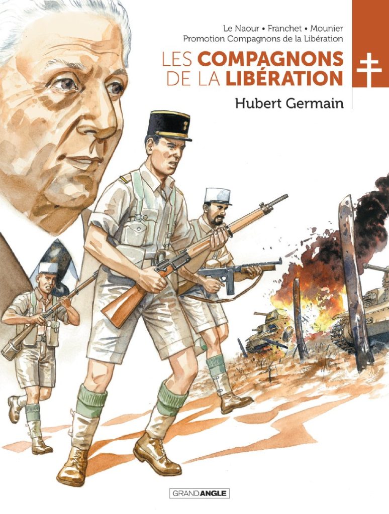 Les Compagnons de la Libération T6 – Le Naour/Franchet/A. Mounier – Grand Angle