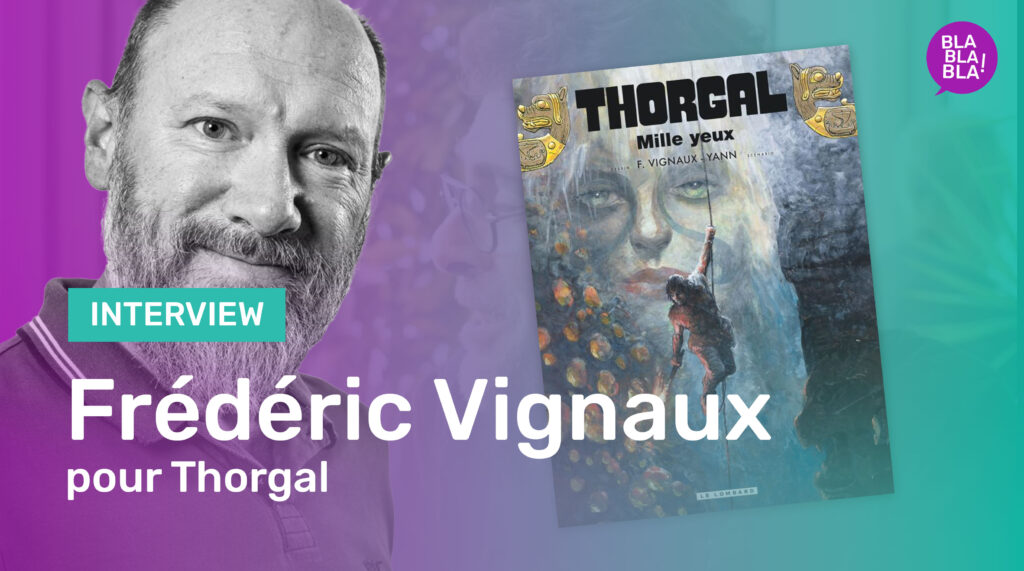 Interview de Frédéric Vignaux pour Thorgal