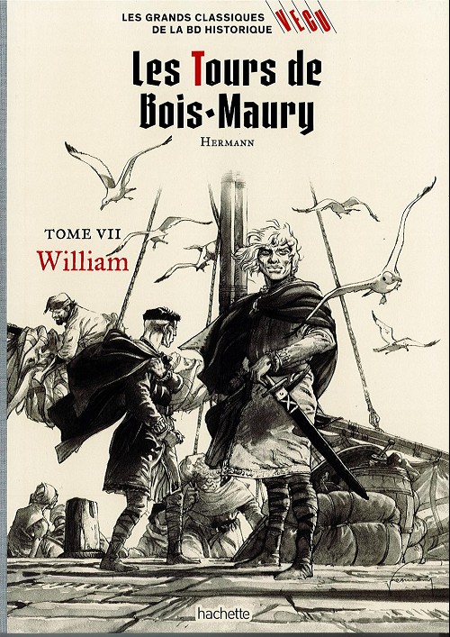 Couverture de GRANDS CLASSIQUE DE LA BD HISTORIQUE VECU #14 - Les Tours de Bois-Maury - Tome VII : William
