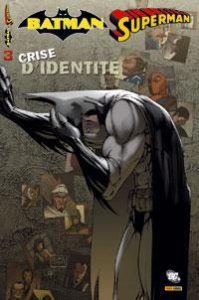 Couverture de BATMAN & SUPERMAN #3 - Crise d'identité (3)