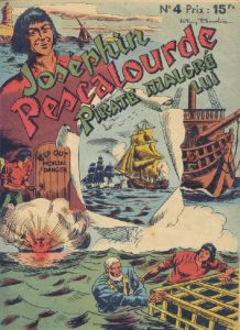 Couverture de JOSEPHIN PESCALOURDE, PIRATE MALGRE LUI #4 - Joséphin Pescalourde, Pirate malgré lui