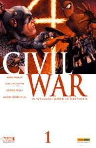 Couverture de CIVIL WAR #1 - Un événement Marvel en sept volets