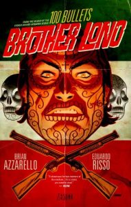 Couverture de 100 BULLETS : BROTHER LONO # - Brother Lono
