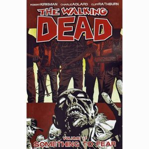Couverture de THE WALKING DEAD (VO) #17 - Something to fear