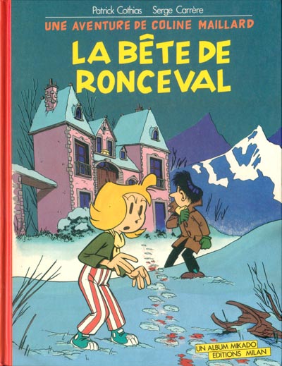 Couverture de AVENTURE DE COLINE MAILLARD (UNE) #1 - La bête de Ronceval