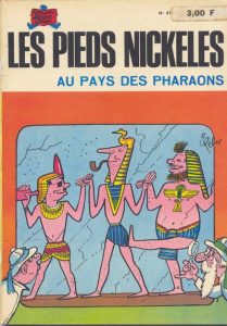 Couverture de PIEDS NICKELES (LES) #47 - Au pays des pharaons