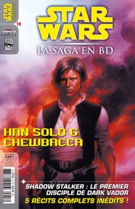 Couverture de STAR WARS - LA SAGA EN BD #18 - Han Solo  & Chewbacca