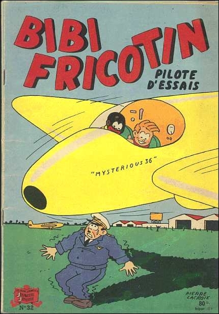 Couverture de BIBI FRICOTIN #32 - Pilote d'essais