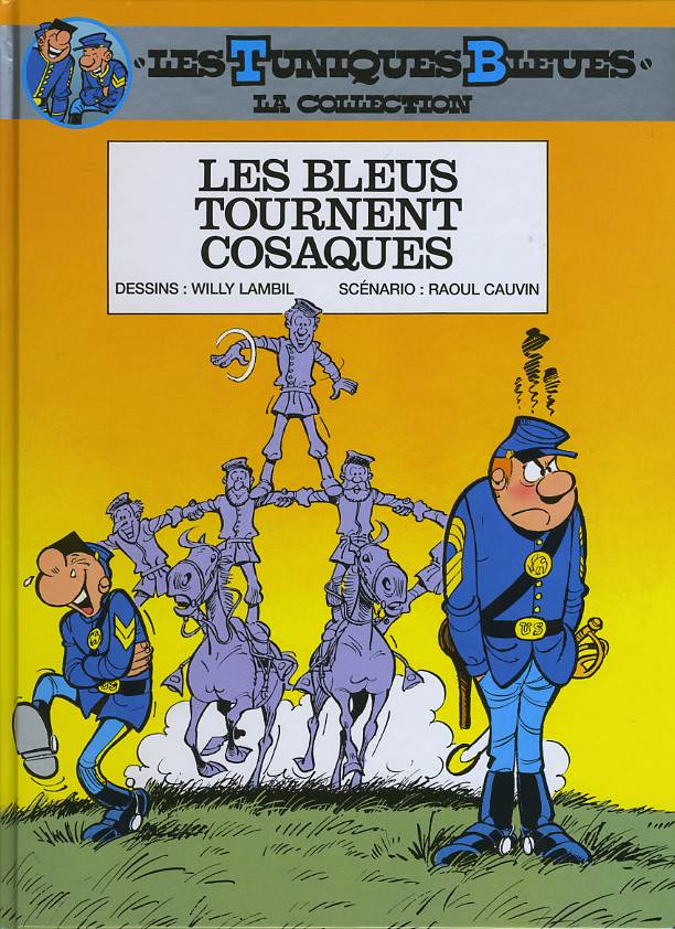 Couverture de TUNIQUES BLEUES : LA COLLECTION (LES) #7 - Les bleus tournent cosaque