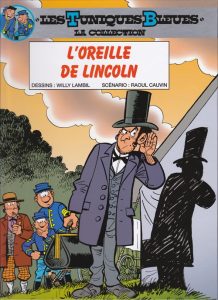 Couverture de TUNIQUES BLEUES : LA COLLECTION (LES) #39 - L'oreille de Lincoln