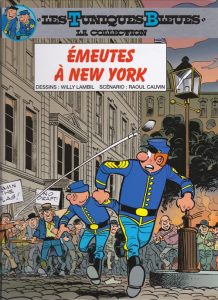 Couverture de TUNIQUES BLEUES : LA COLLECTION (LES) #40 - Émeutes à New-York
