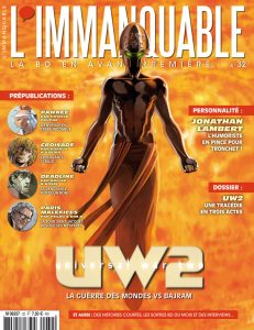 Couverture de IMMANQUABLE (L') #32 - UW2 : la guerre des mondes vs Bajram