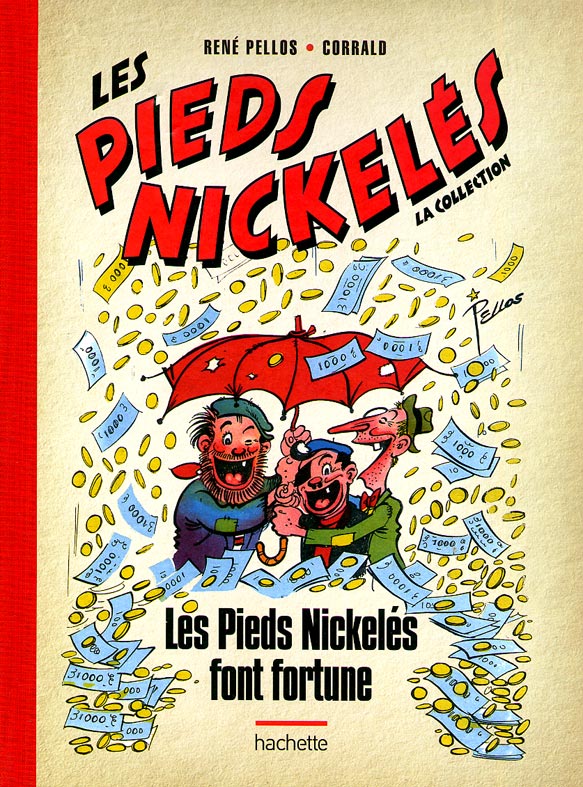 Couverture de PIEDS NICKELÉS, LA COLLECTION (LES) #1 - Les Pieds Nickelés font fortune