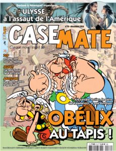 Couverture de CASEMATE #76 - Alexandre Astier, le père de Kaamelot, a osé envoyer Obélix au tapis !