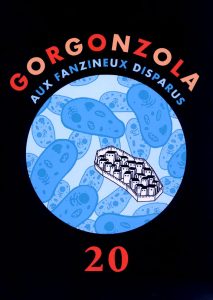Couverture de GORGONZOLA #20 - Aux fanzines disparus
