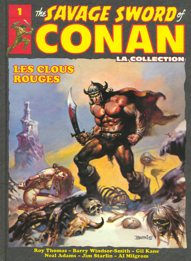 Couverture de THE SAVAGE SWORD OF CONAN LA COLLECTION #1 - Les clous rouges