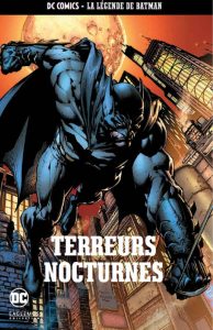 Couverture de DC COMICS - LA LEGENDE DE BATMAN #9 - Terreurs Nocturnes