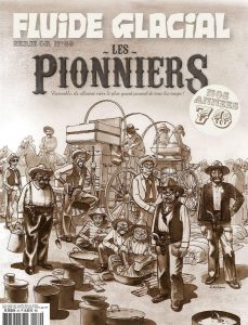 Couverture de FLUIDE GLACIAL HORS SERIE #80 - Les Pionniers