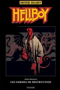 Couverture de UNIVERS HELLBOY #1 - Hellboy : Les germes de la destruction