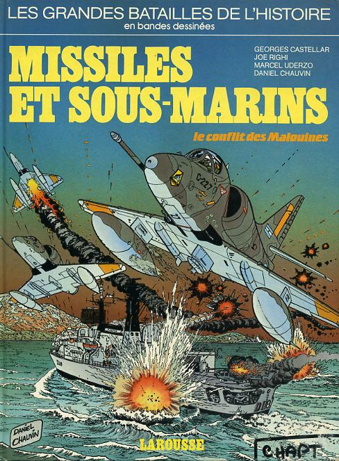 Couverture de GRANDES BATAILLES DE L'HISTOIRE EN BANDES DESSINEES (LES) #9 - Missiles et sous-marins: le conflit des Malouines
