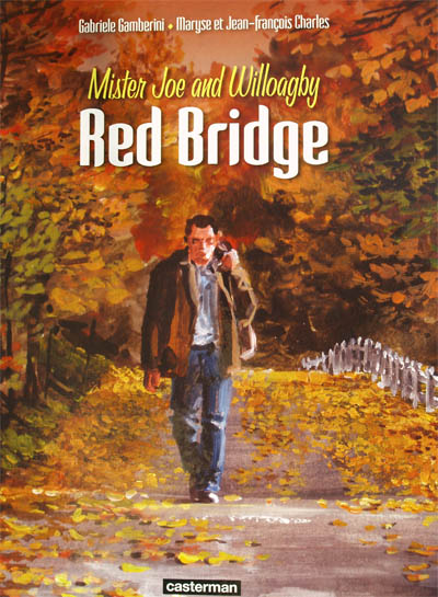 Couverture de RED BRIDGE #1 - Mister Joe and Willoagby