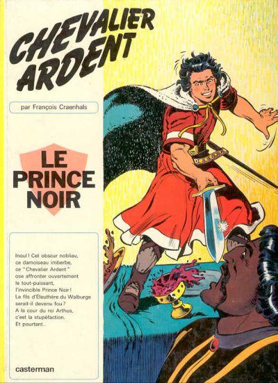 Couverture de CHEVALIER ARDENT #1 - Le Prince Noir